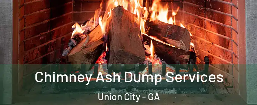  Chimney Ash Dump Services Union City - GA