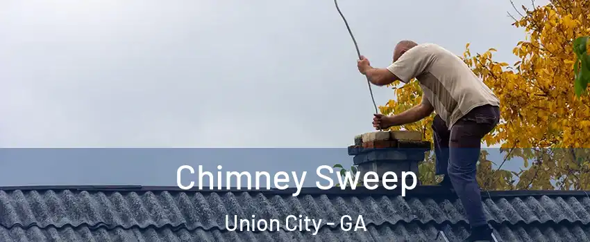 Chimney Sweep Union City - GA