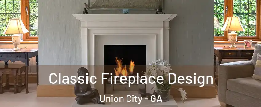  Classic Fireplace Design Union City - GA