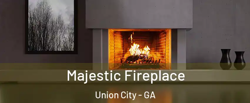  Majestic Fireplace Union City - GA
