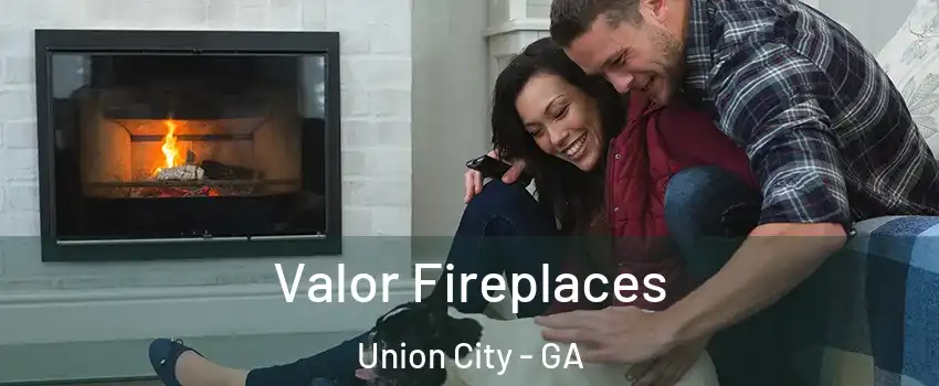  Valor Fireplaces Union City - GA